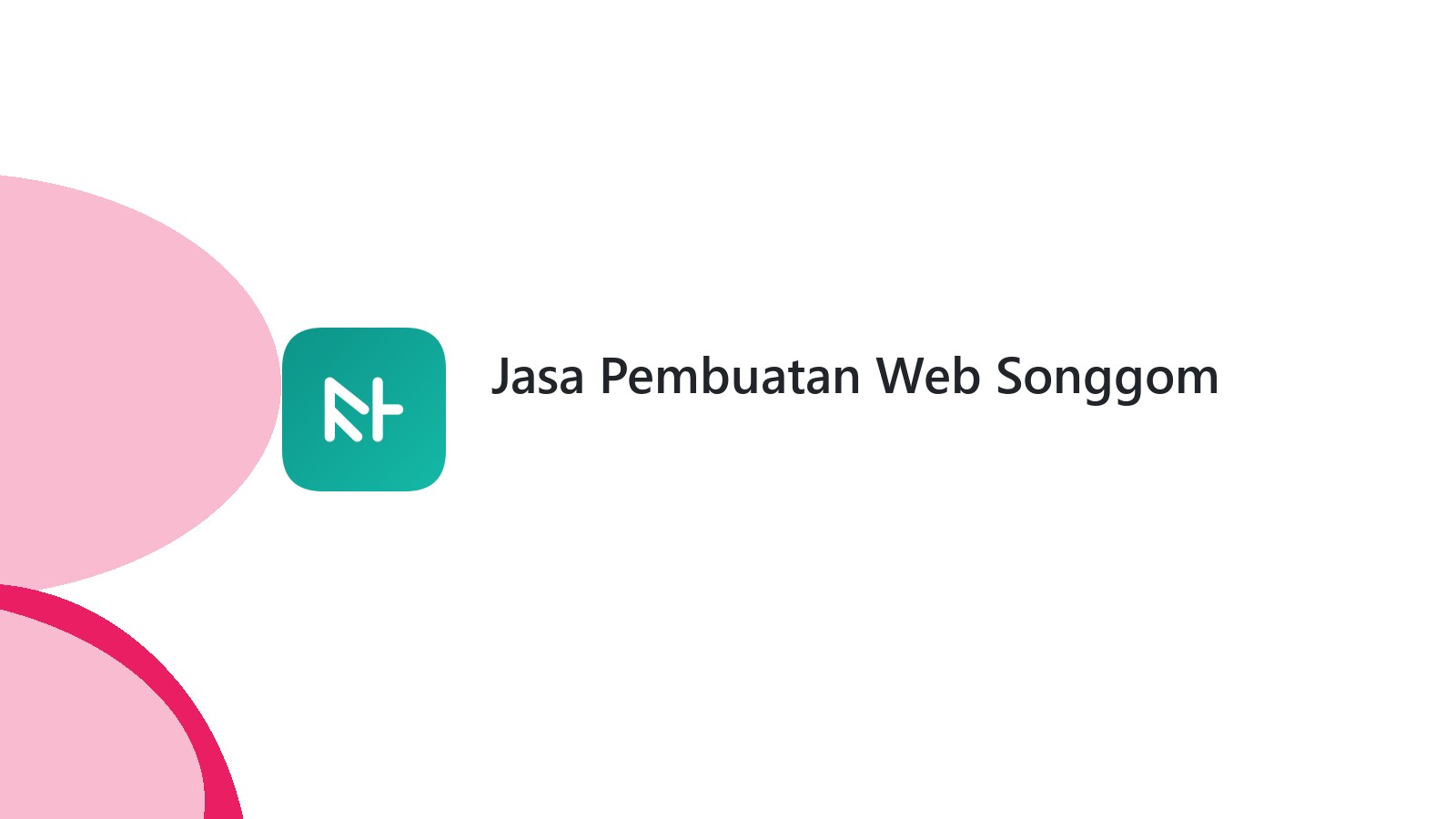 Jasa Pembuatan Web Songgom