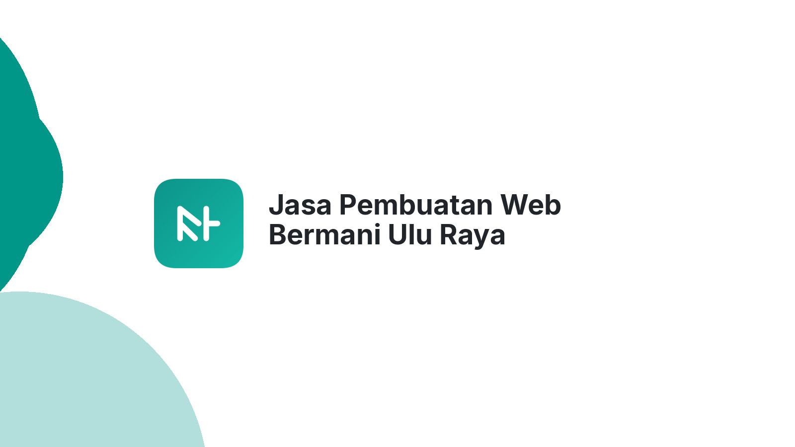 Jasa Pembuatan Web Bermani Ulu Raya