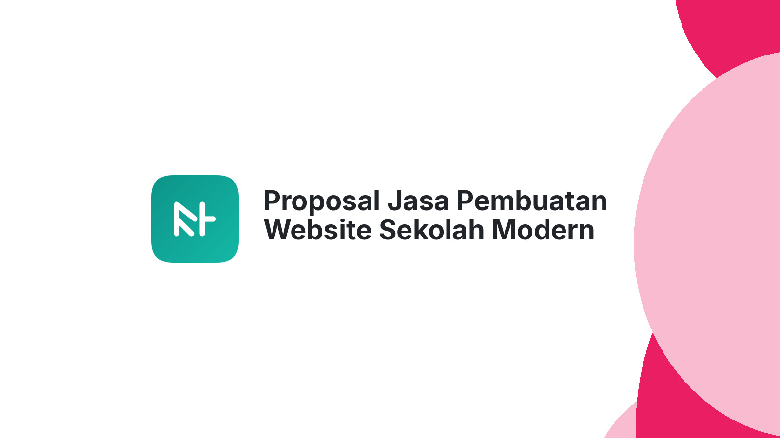 Proposal Jasa Pembuatan Website Sekolah Modern