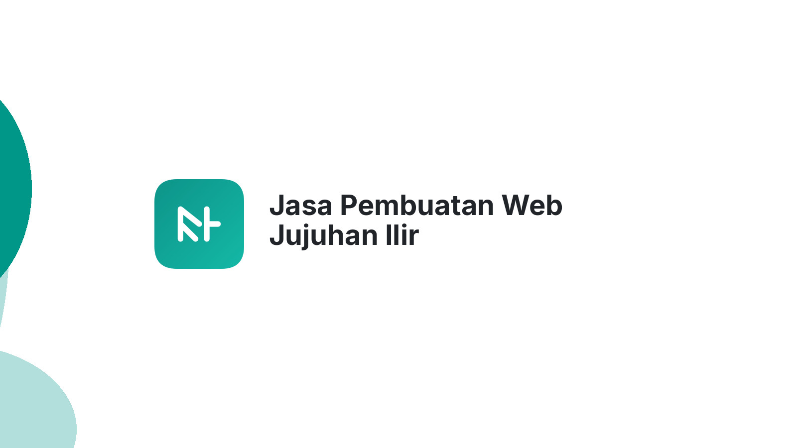 Jasa Pembuatan Web Jujuhan Ilir