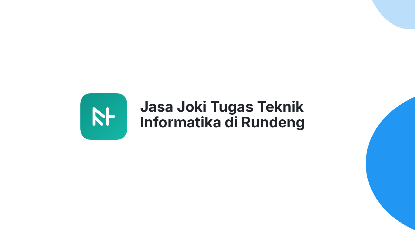 Jasa Joki Tugas Teknik Informatika di Rundeng