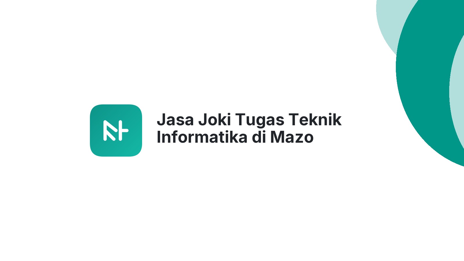 Jasa Joki Tugas Teknik Informatika di Mazo
