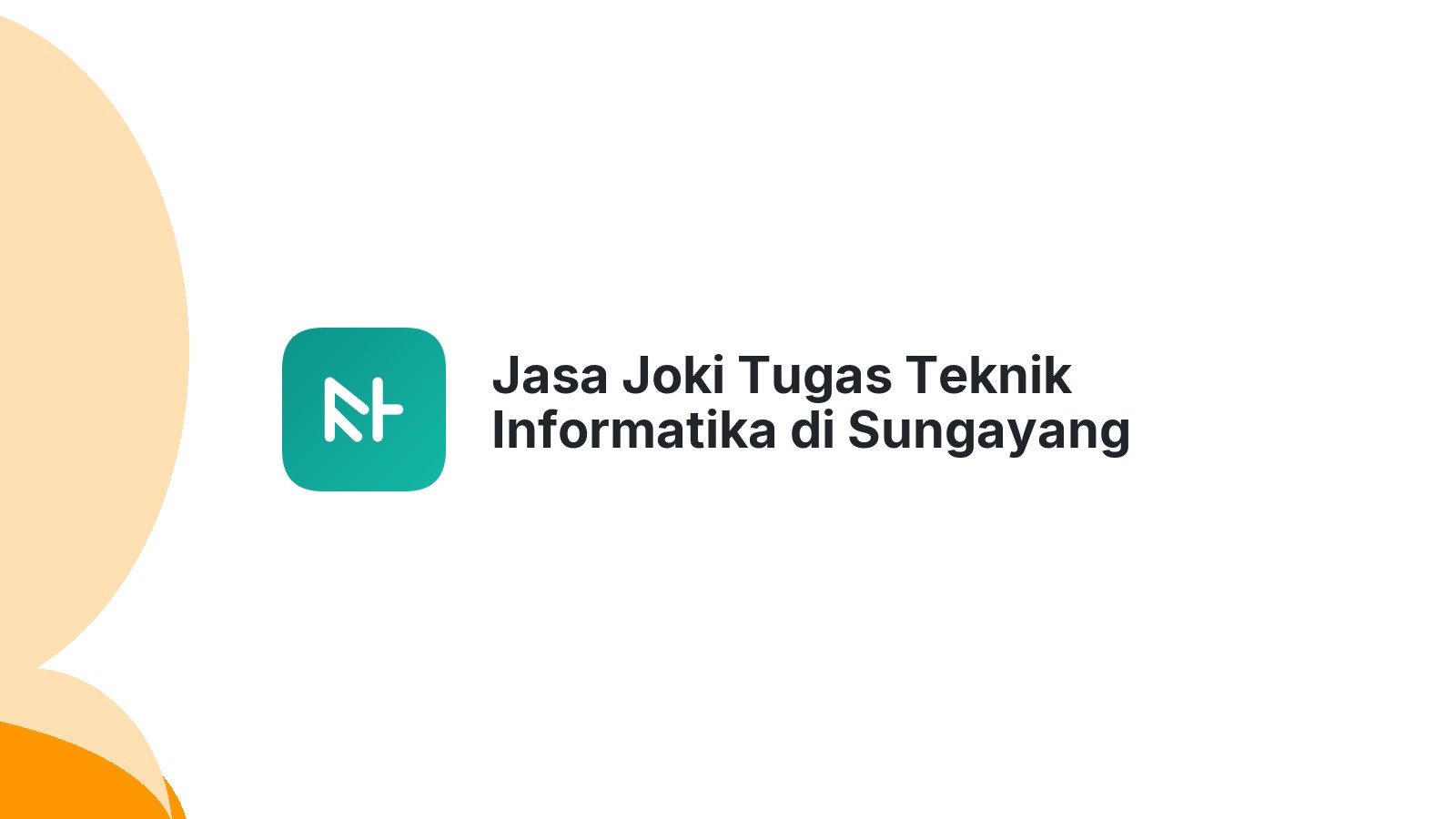 Jasa Joki Tugas Teknik Informatika di Sungayang