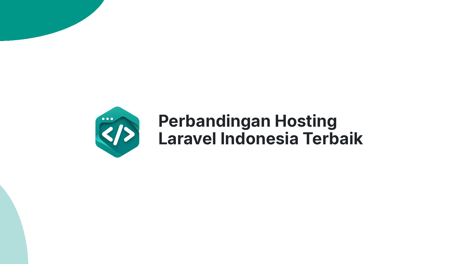Perbandingan Hosting Laravel Indonesia Terbaik 2026 Berdasarkan Testing Nyata