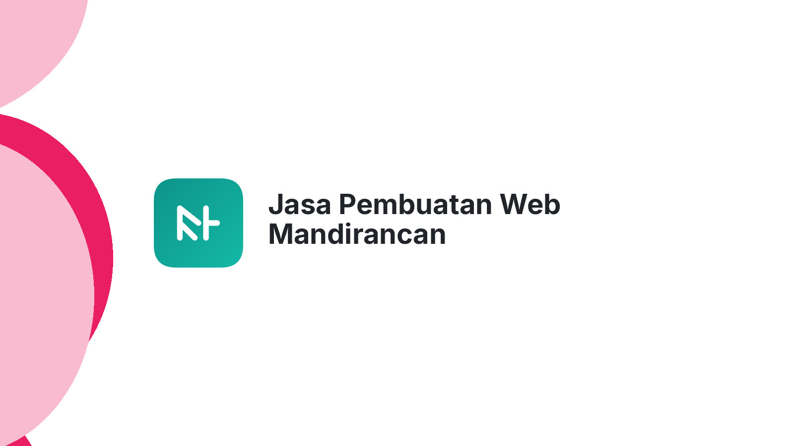 Jasa Pembuatan Web Mandirancan