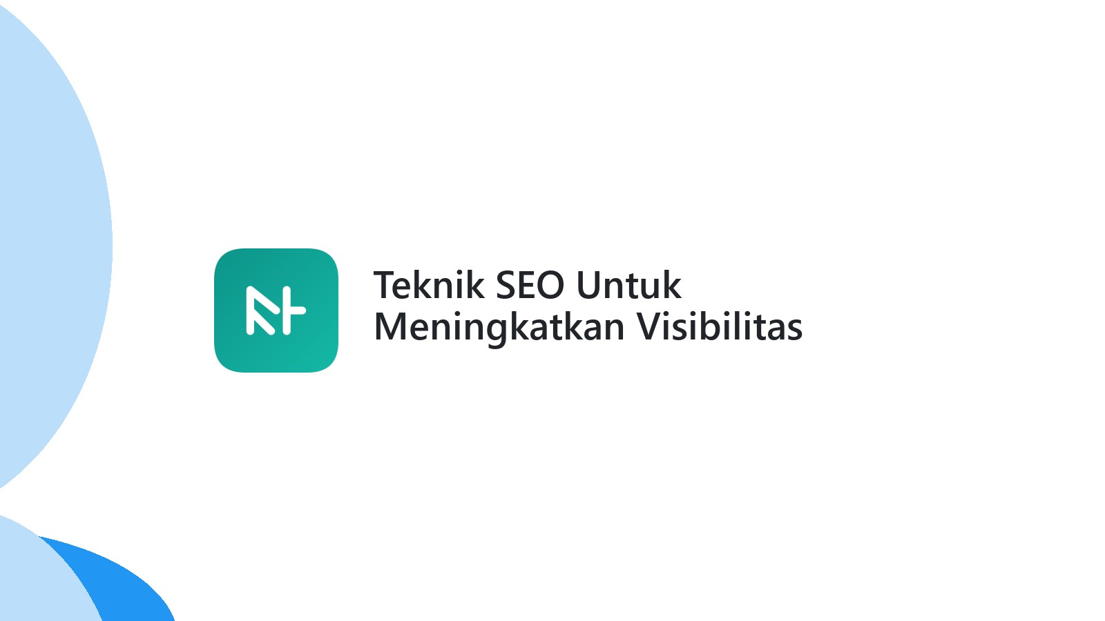Teknik SEO Untuk Meningkatkan Visibilitas Website E-commerce