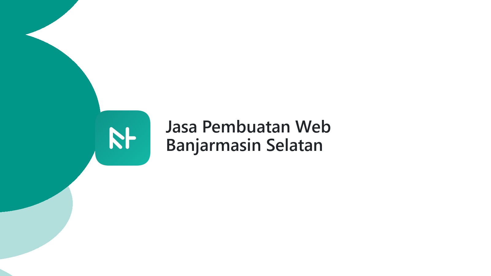 Jasa Pembuatan Web Banjarmasin Selatan
