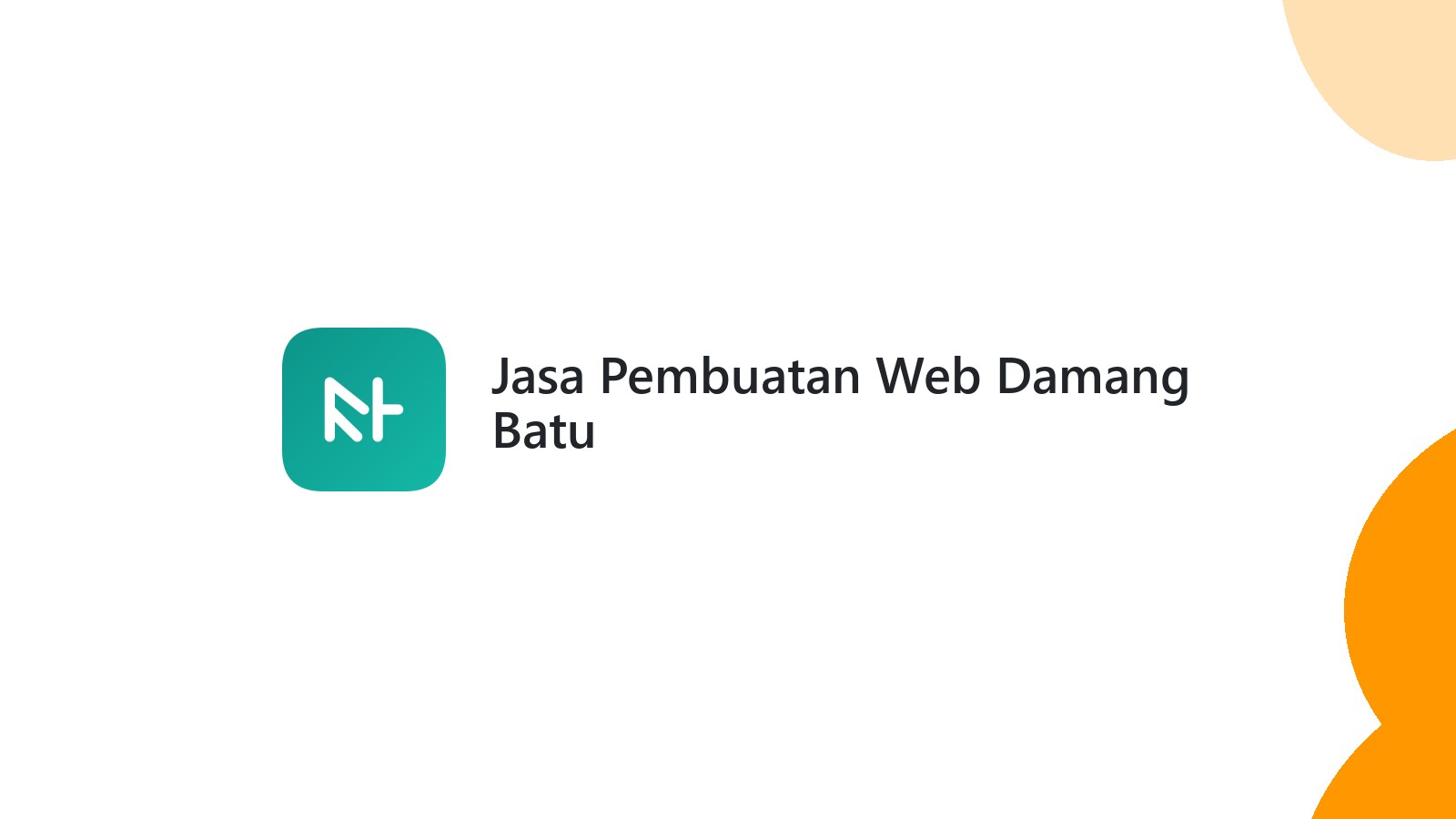 Jasa Pembuatan Web Damang Batu