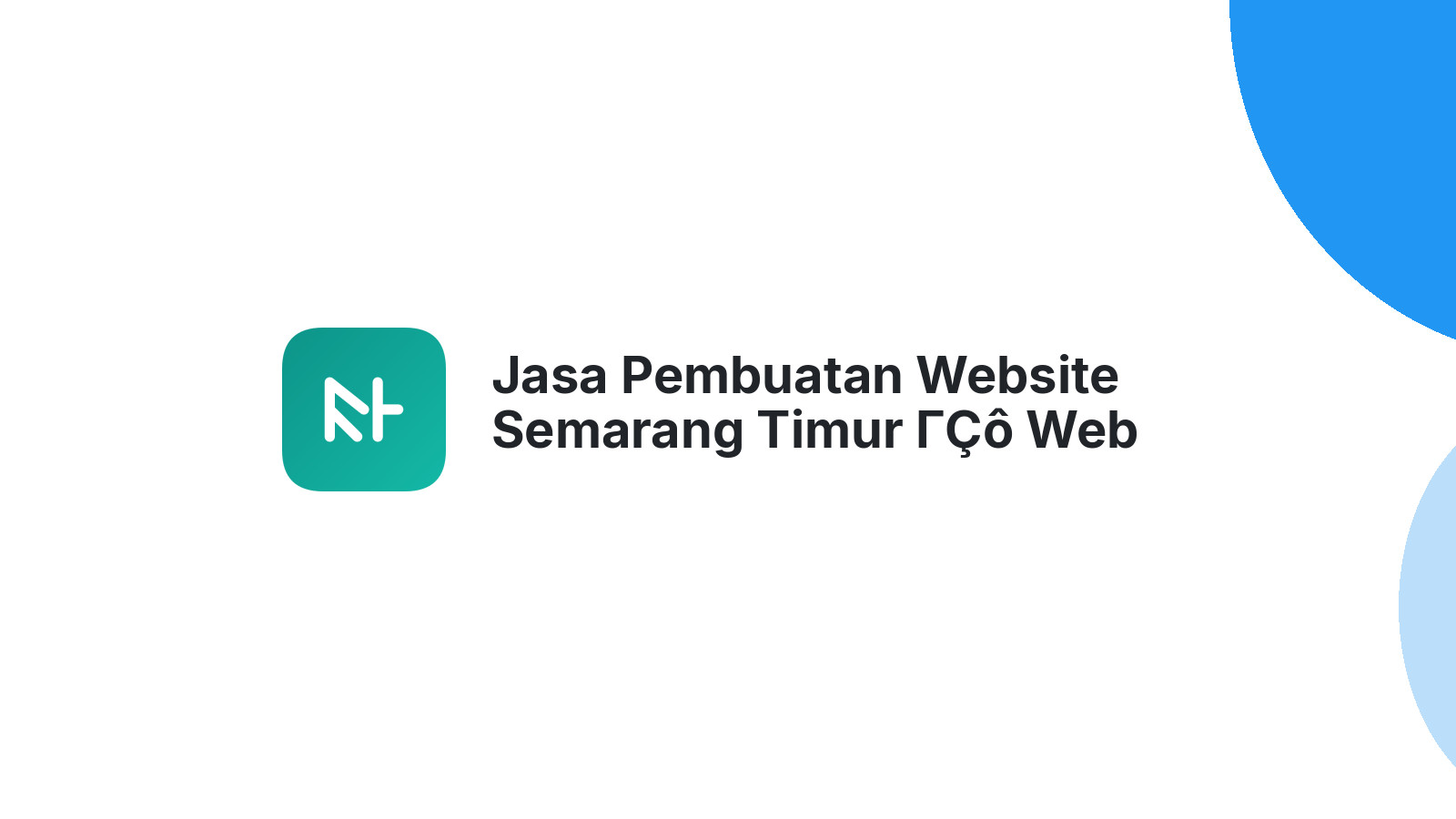 Jasa Pembuatan Website Semarang Timur ΓÇô Web Berkualitas & Murah