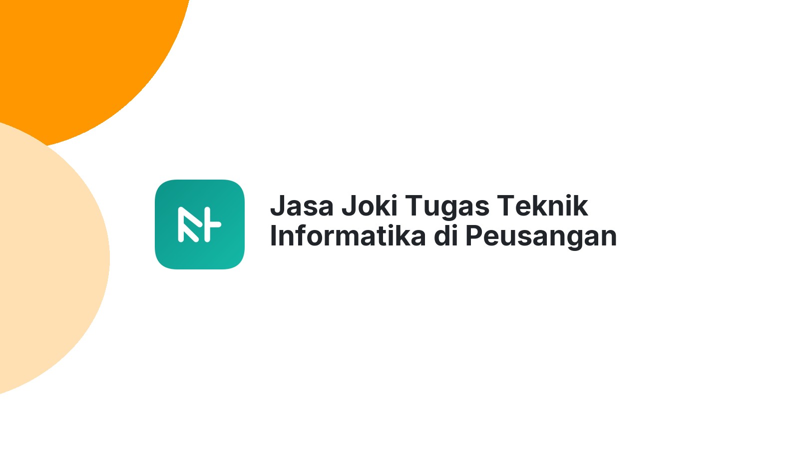 Jasa Joki Tugas Teknik Informatika di Peusangan Selatan