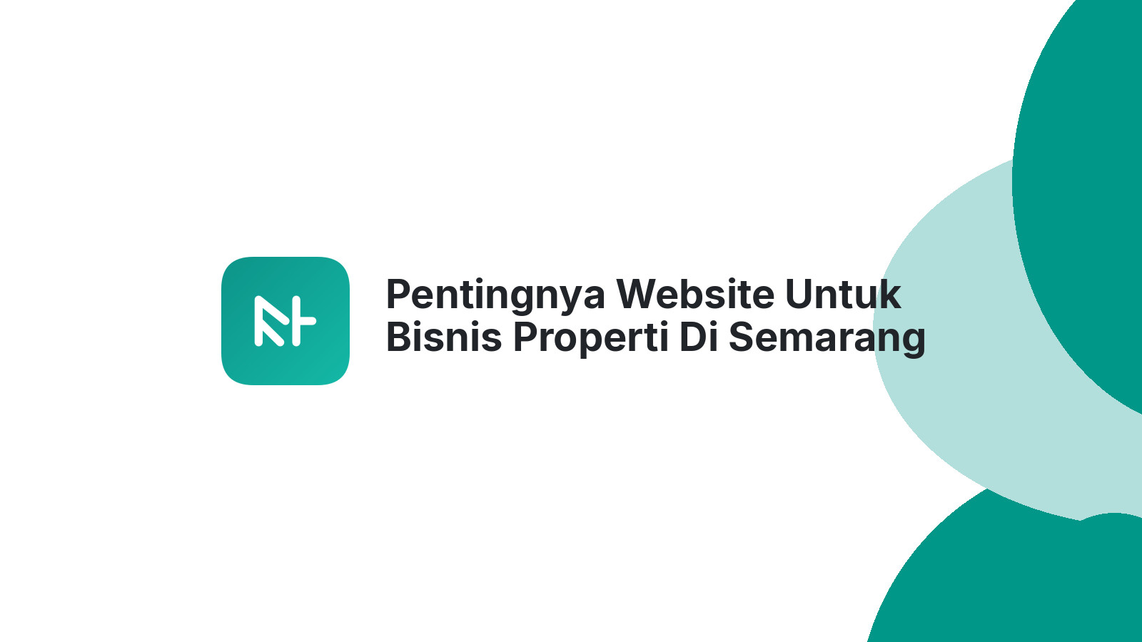 Pentingnya Website Untuk Bisnis Properti Di Semarang ΓÇô Tampil Lebih Profesional
