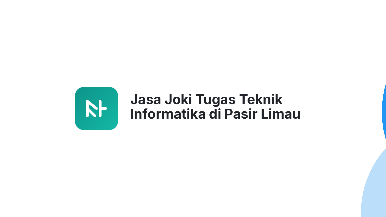 Jasa Joki Tugas Teknik Informatika di Pasir Limau Kapas