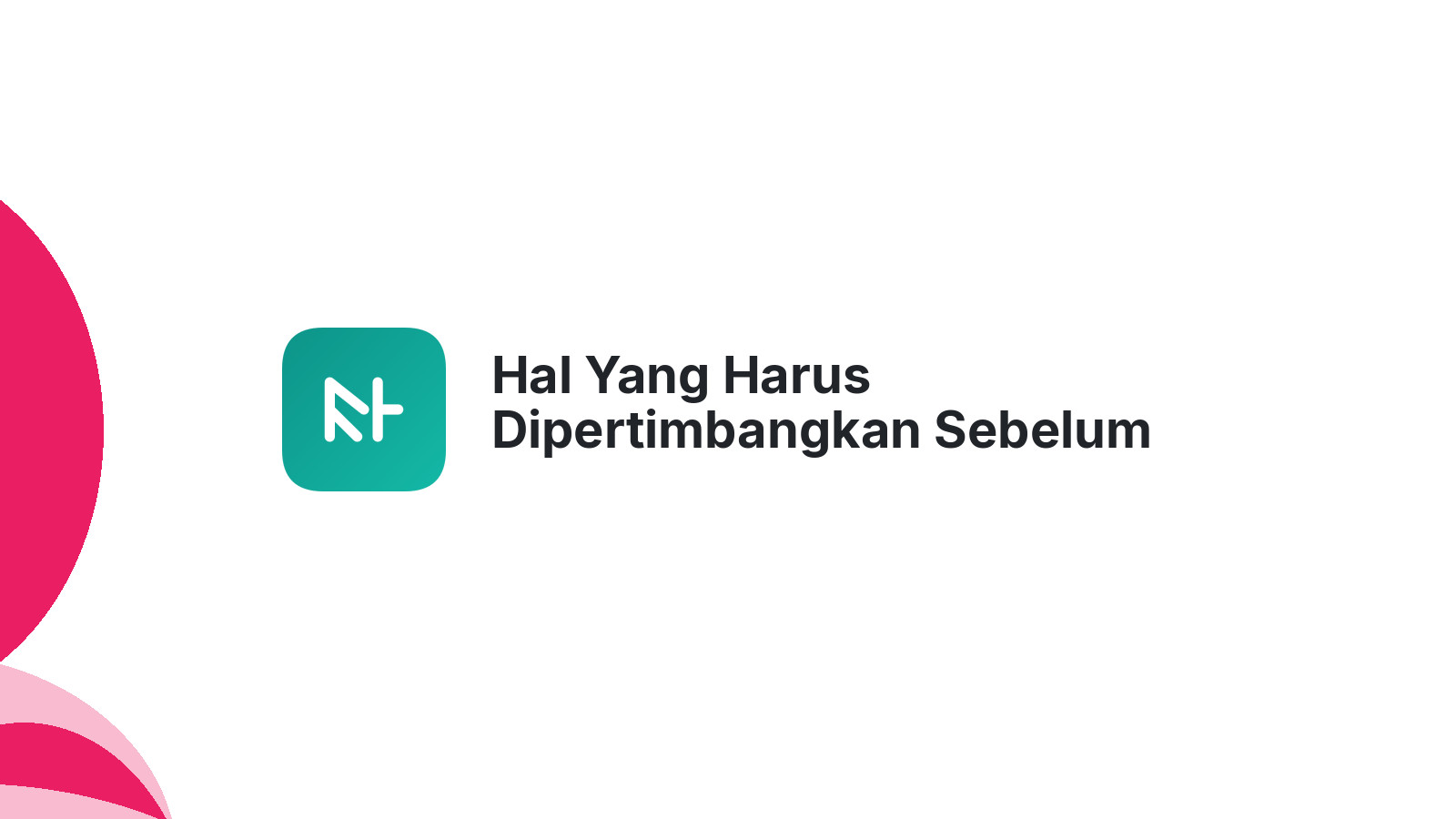 Hal Yang Harus Dipertimbangkan Sebelum Memilih Jasa Website