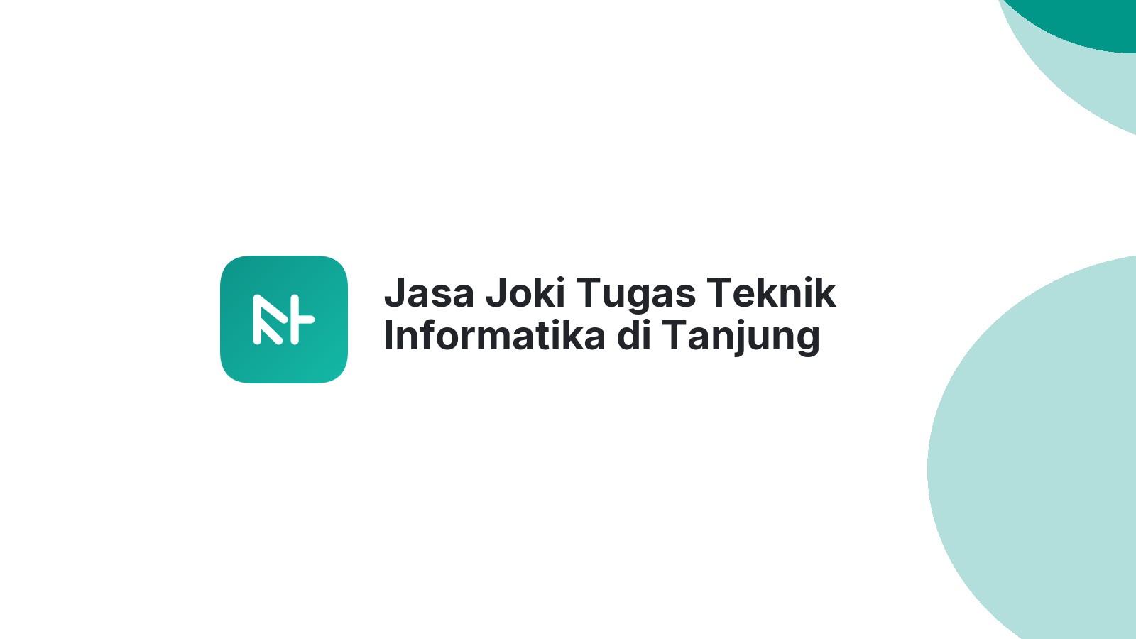 Jasa Joki Tugas Teknik Informatika di Tanjung Morawa