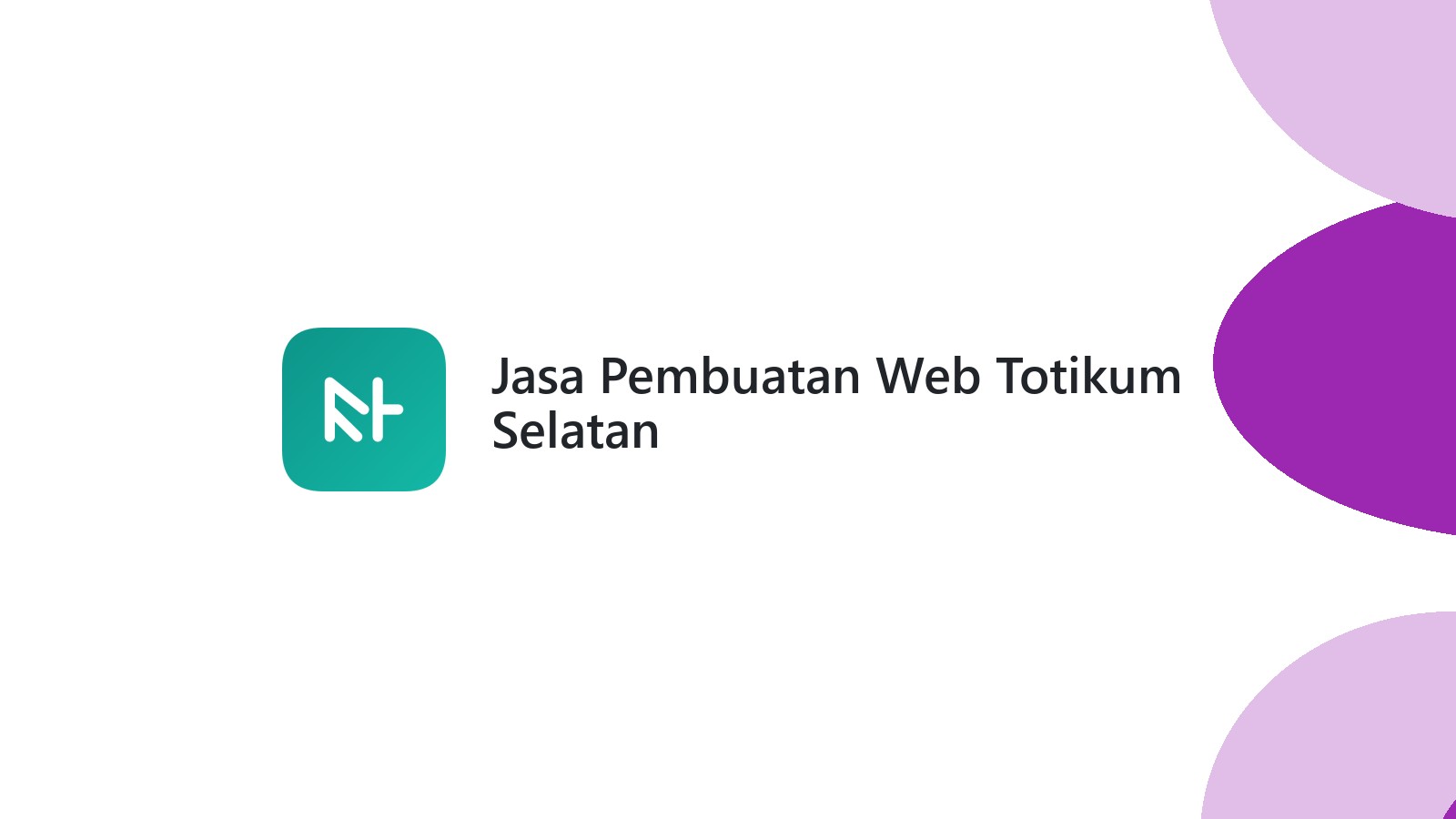Jasa Pembuatan Web Totikum Selatan