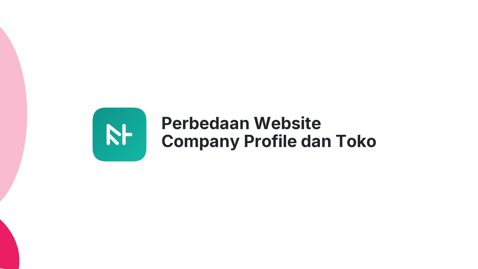Perbedaan Website Company Profile dan Toko Online