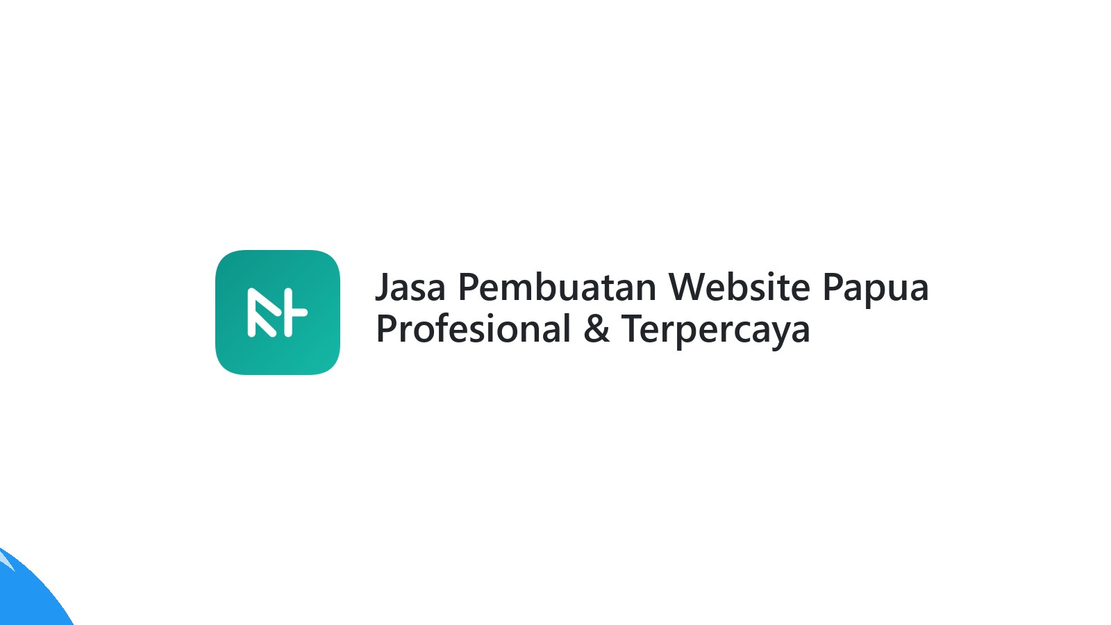 Jasa Pembuatan Website Papua Profesional & Terpercaya