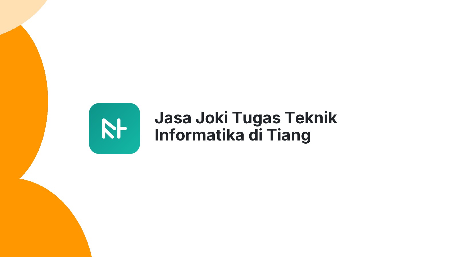 Jasa Joki Tugas Teknik Informatika di Tiang Pumpung