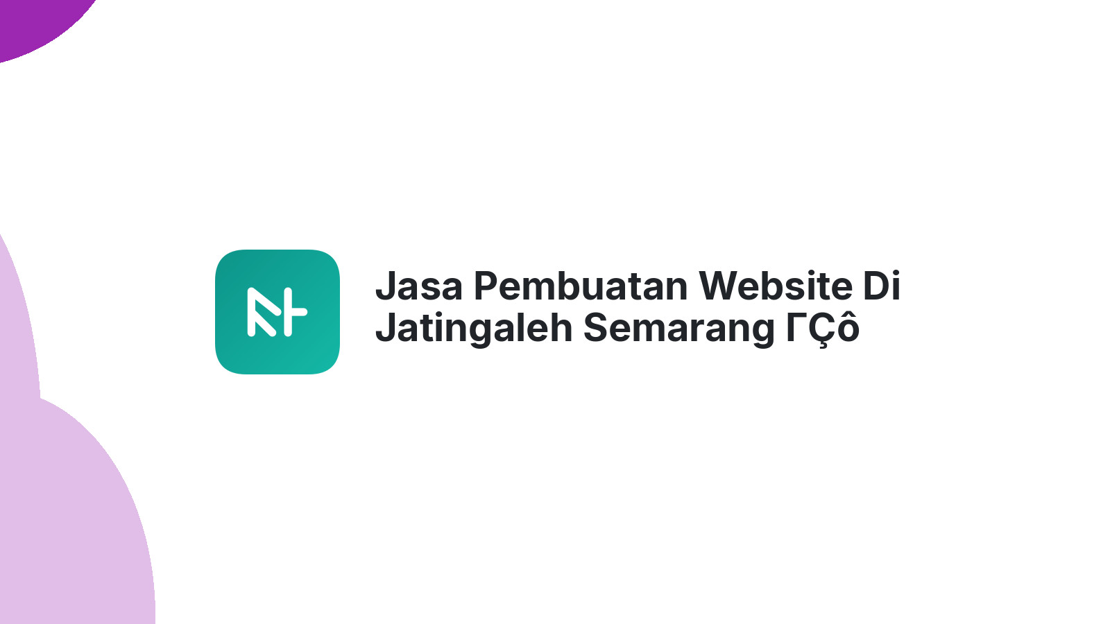 Jasa Pembuatan Website Di Jatingaleh Semarang ΓÇô Solusi Digital Bisnis Lokal
