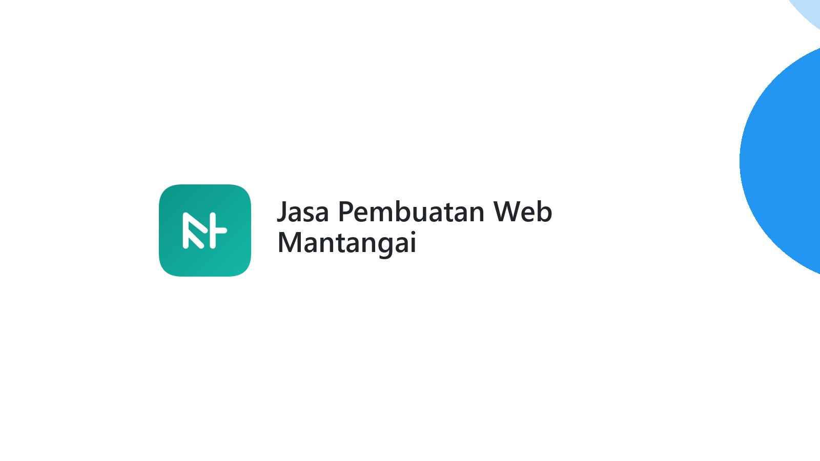 Jasa Pembuatan Web Mantangai