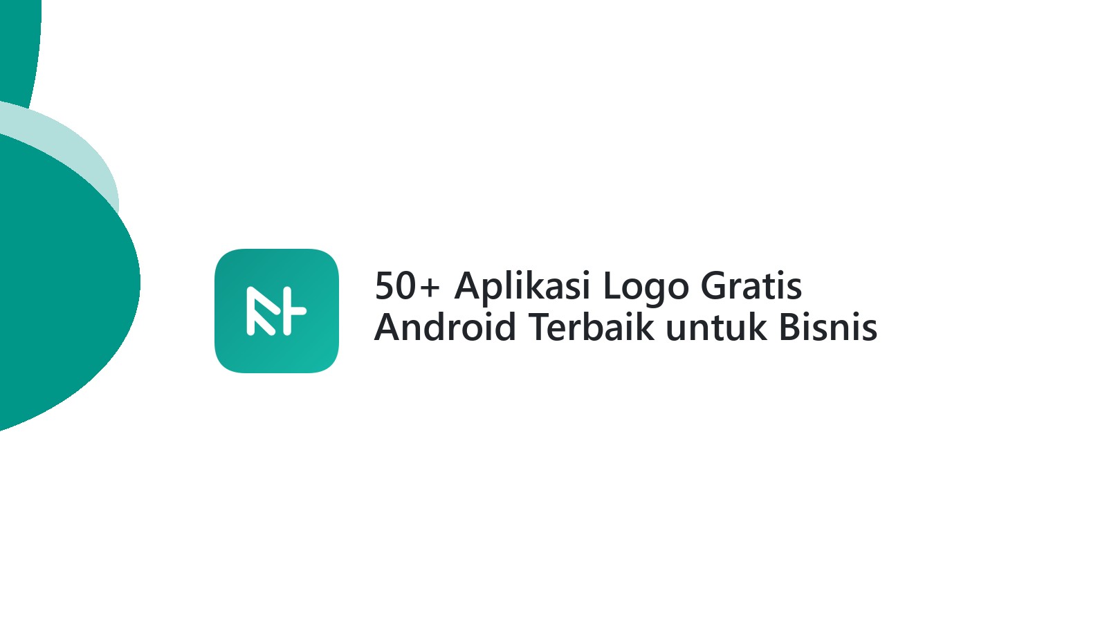 50+ Aplikasi Logo Gratis Android Terbaik untuk Bisnis Anda