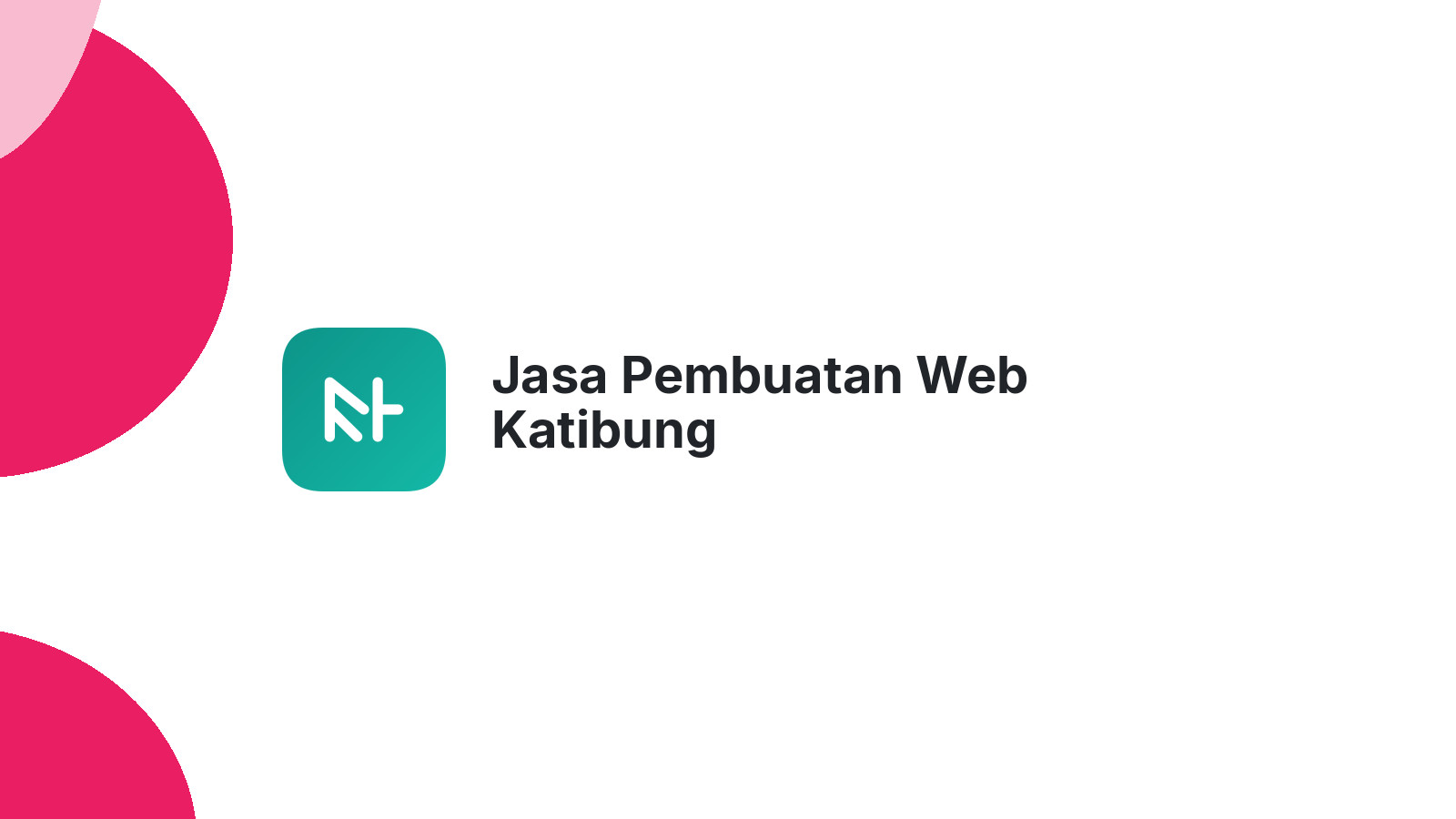 Jasa Pembuatan Web Katibung