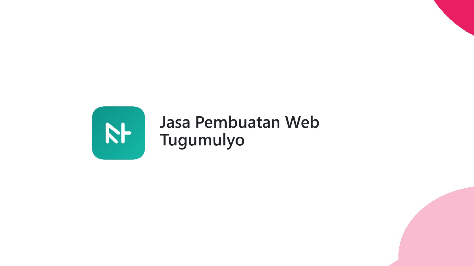 Jasa Pembuatan Web Tugumulyo
