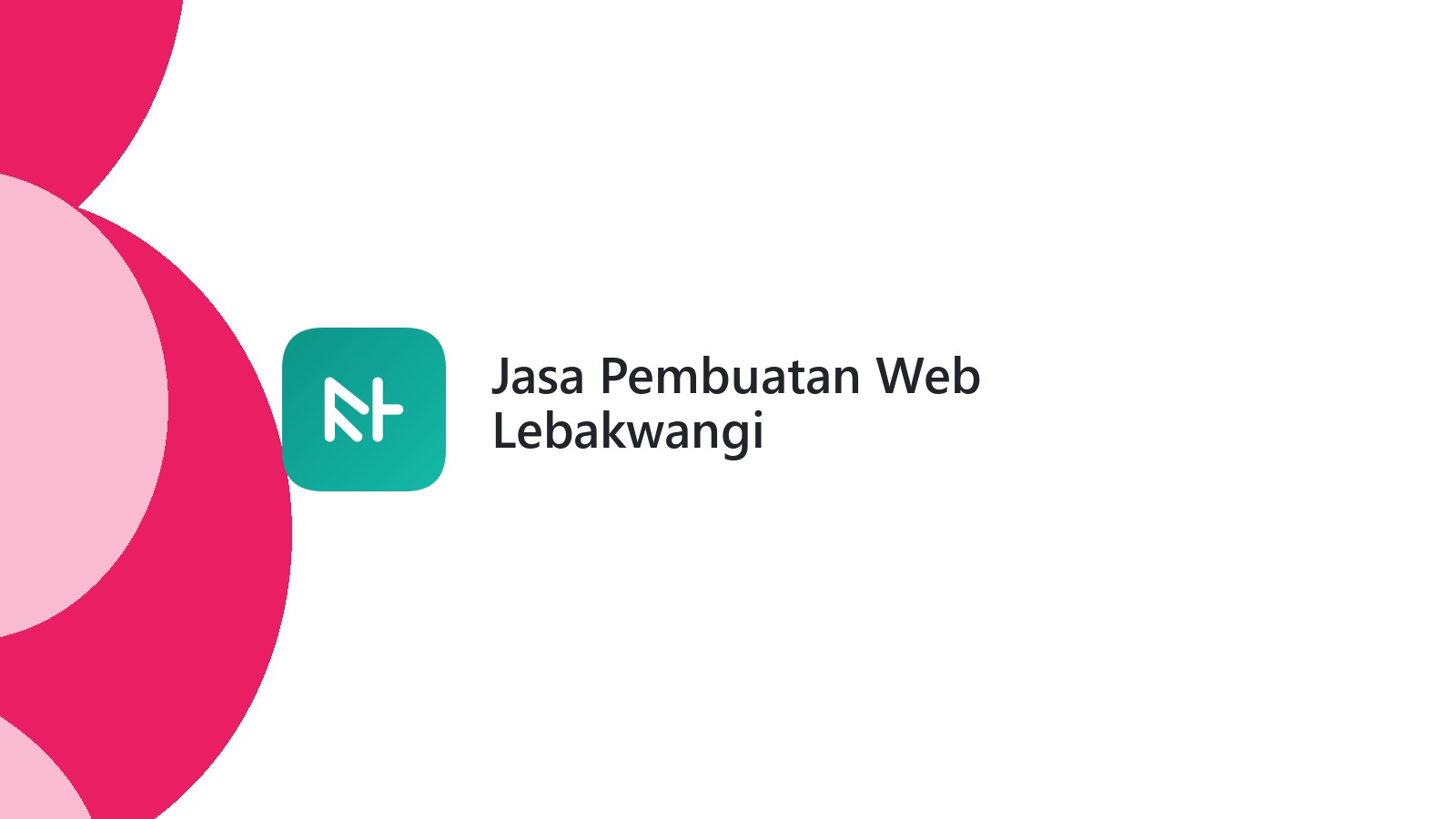 Jasa Pembuatan Web Lebakwangi