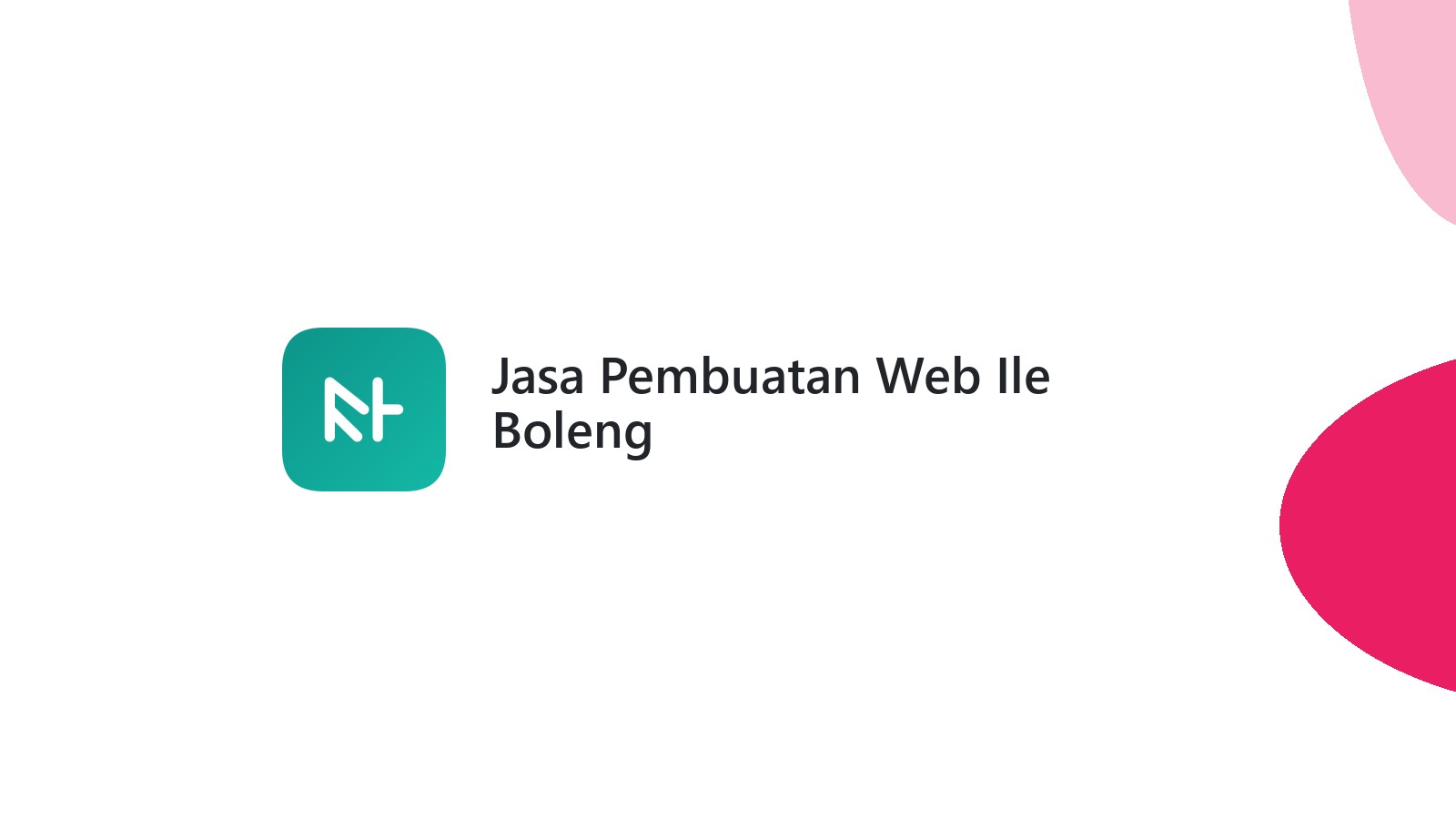 Jasa Pembuatan Web Ile Boleng