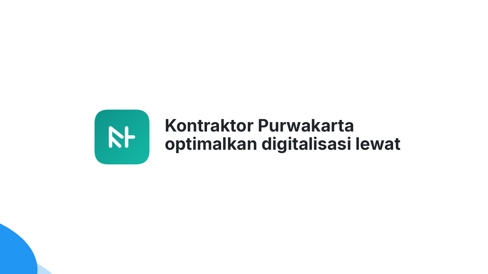 Kontraktor Purwakarta optimalkan digitalisasi lewat website