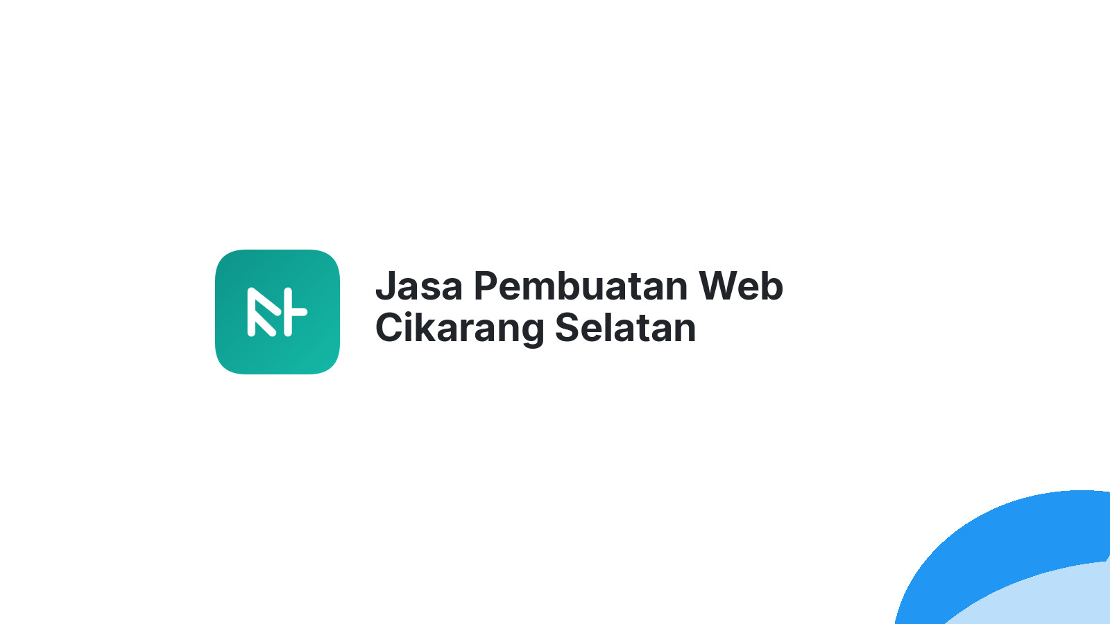 Jasa Pembuatan Web Cikarang Selatan