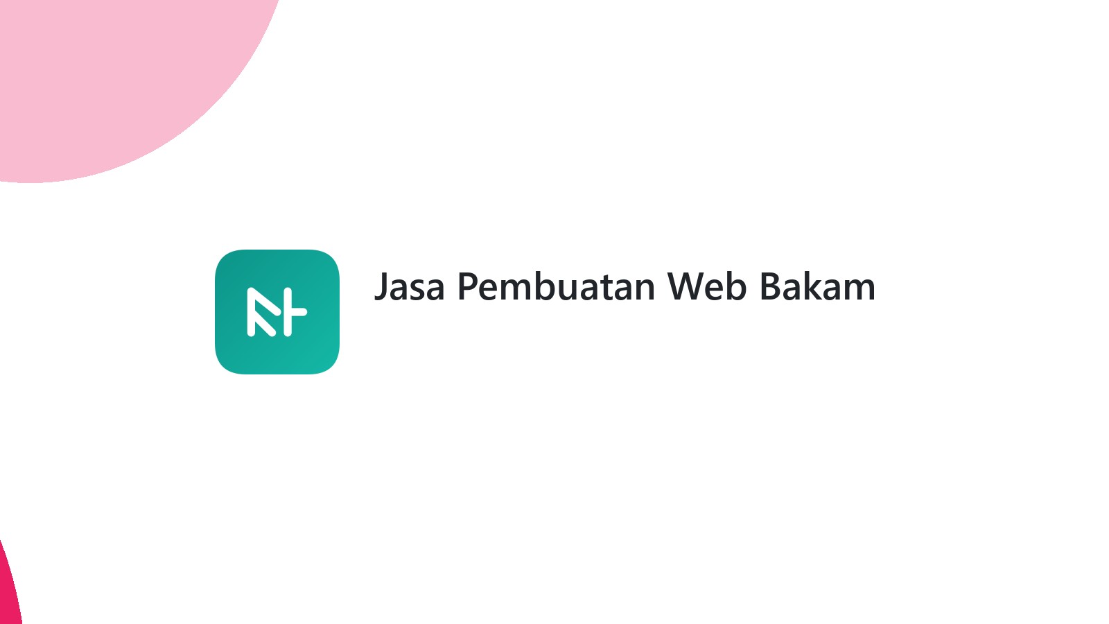 Jasa Pembuatan Web Bakam