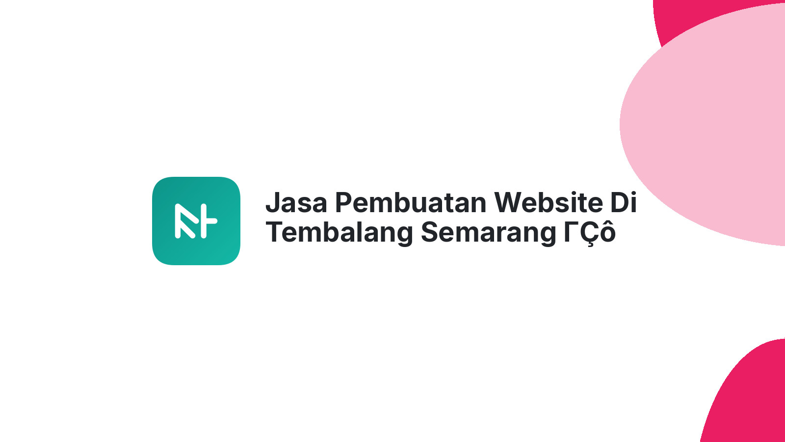 Jasa Pembuatan Website Di Tembalang Semarang ΓÇô Solusi Web UMKM