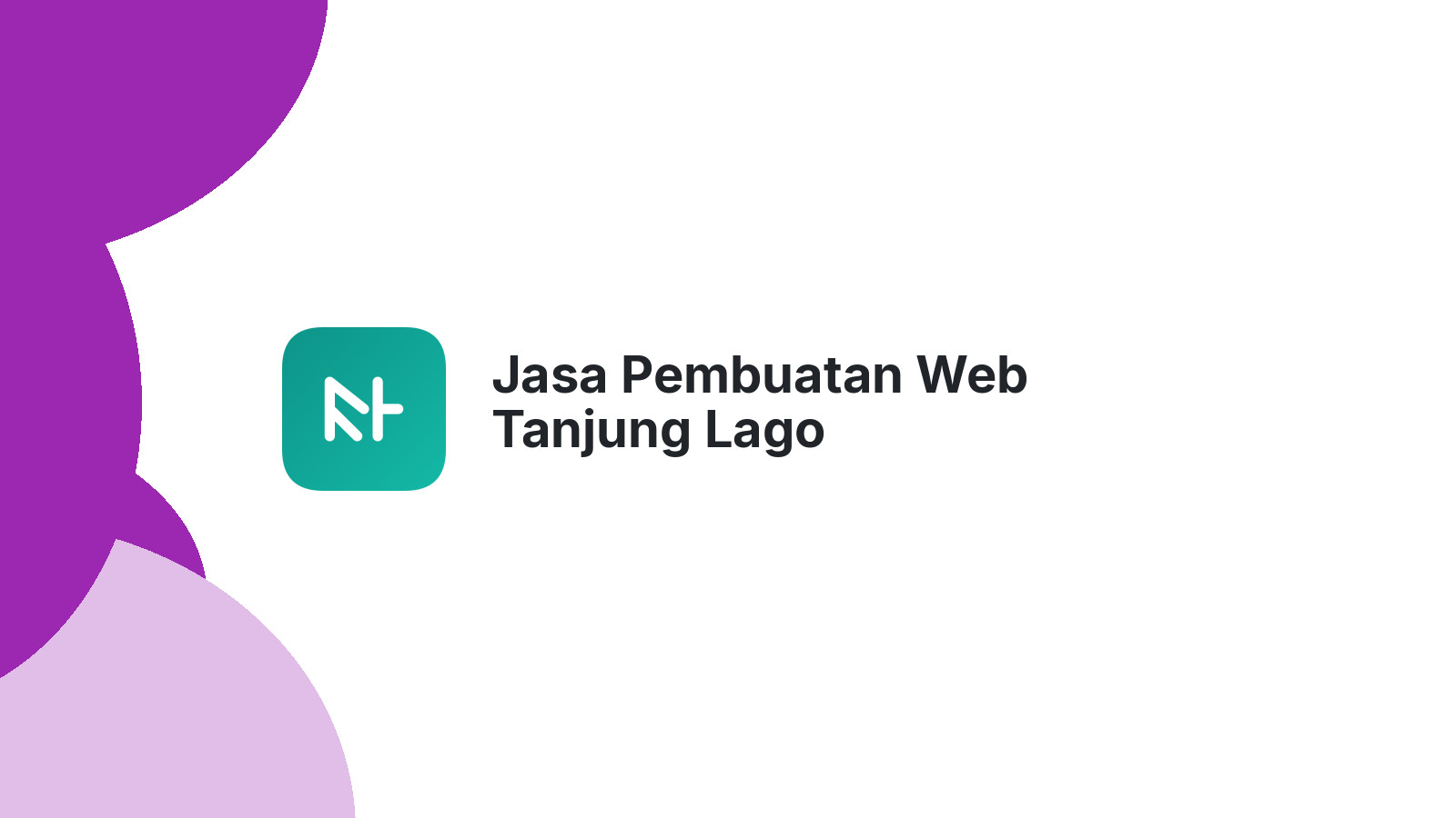 Jasa Pembuatan Web Tanjung Lago
