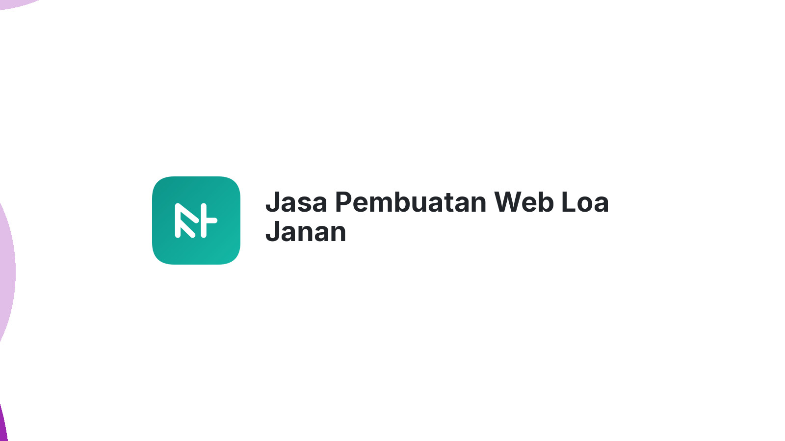Jasa Pembuatan Web Loa Janan