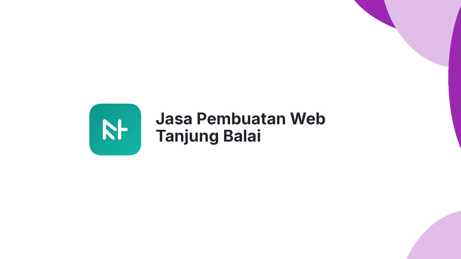 Jasa Pembuatan Web Tanjung Balai