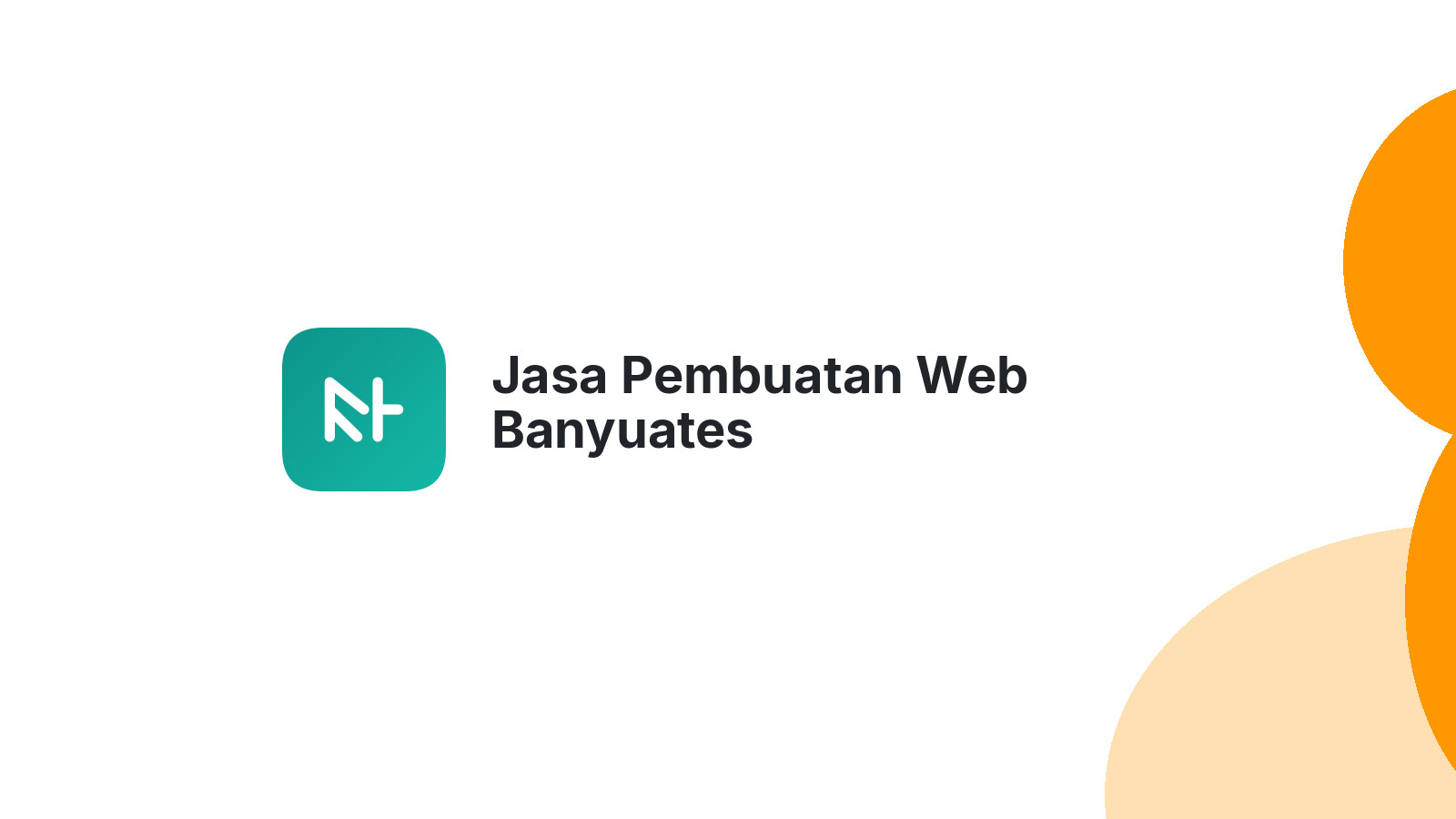 Jasa Pembuatan Web Banyuates