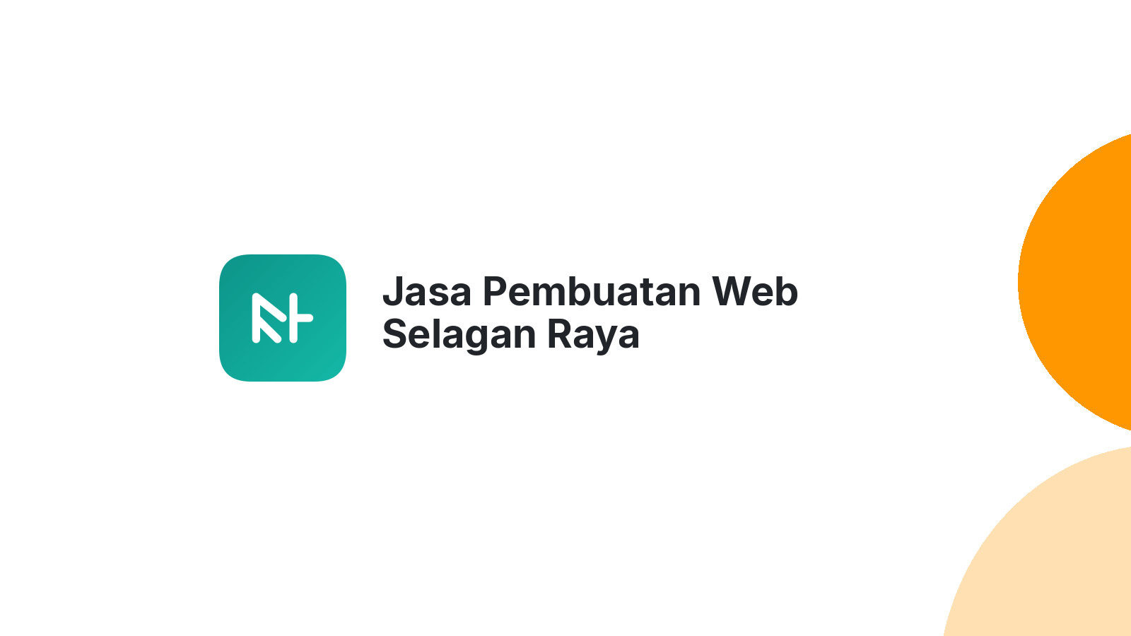 Jasa Pembuatan Web Selagan Raya