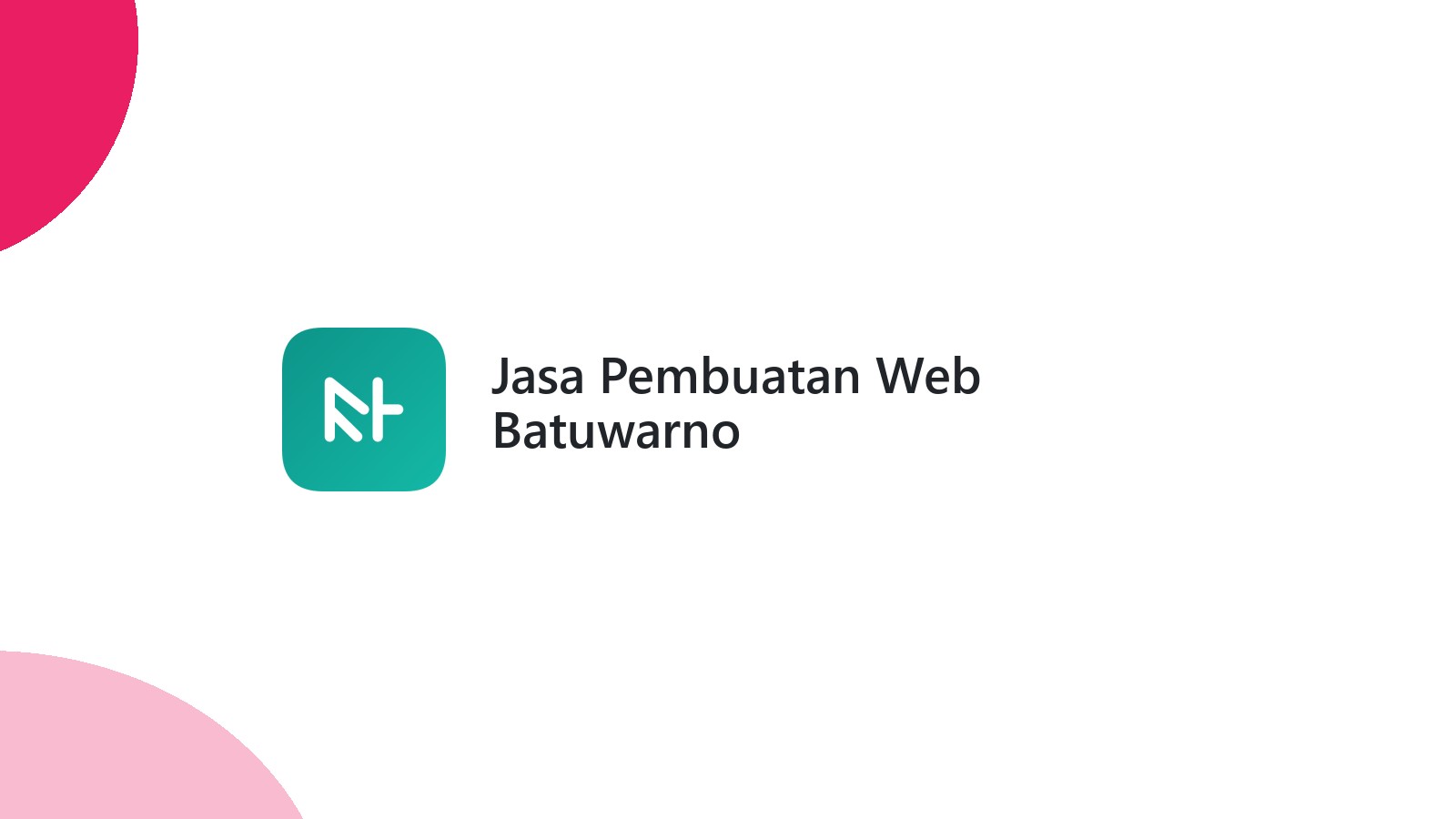 Jasa Pembuatan Web Batuwarno