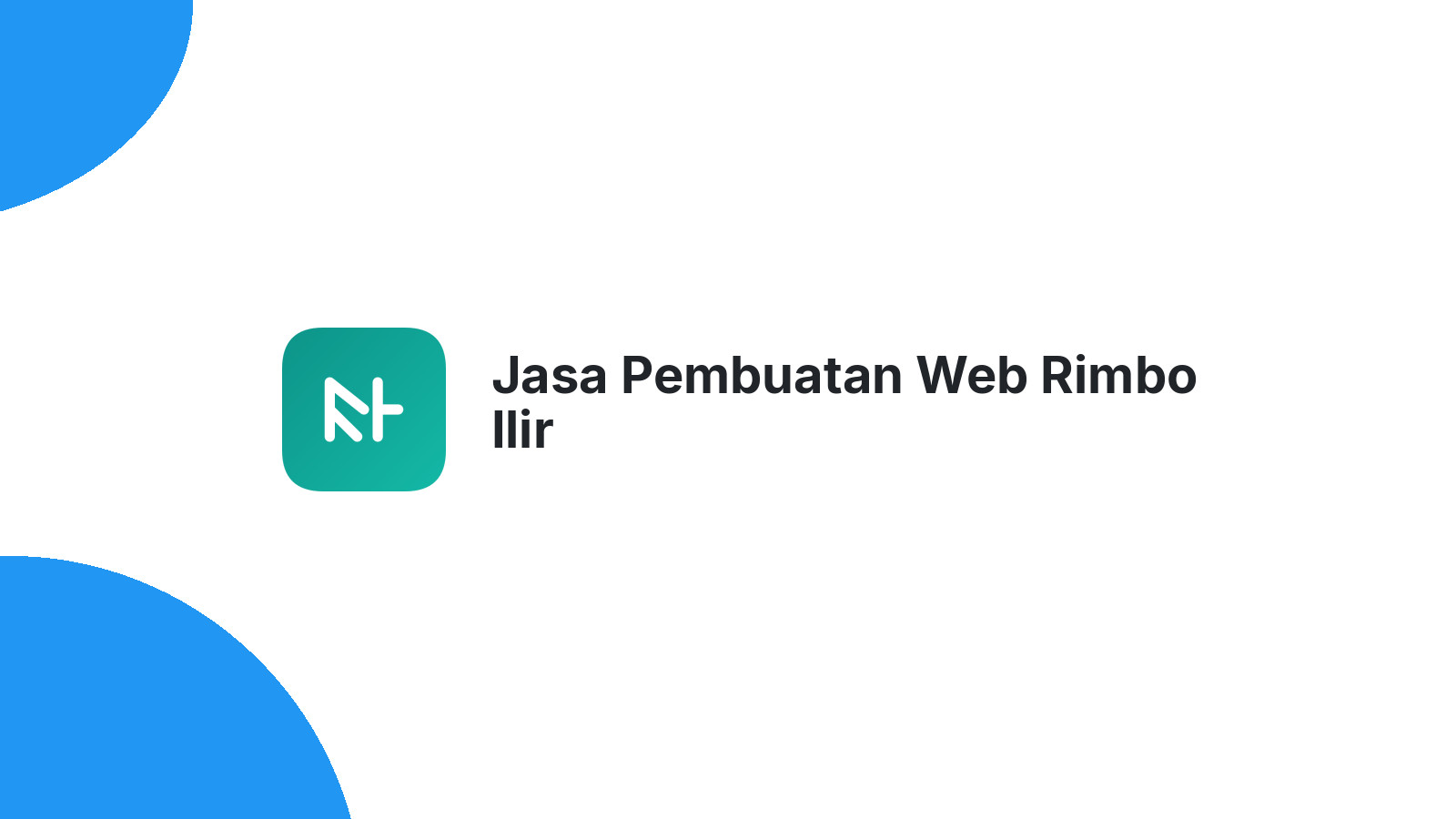 Jasa Pembuatan Web Rimbo Ilir