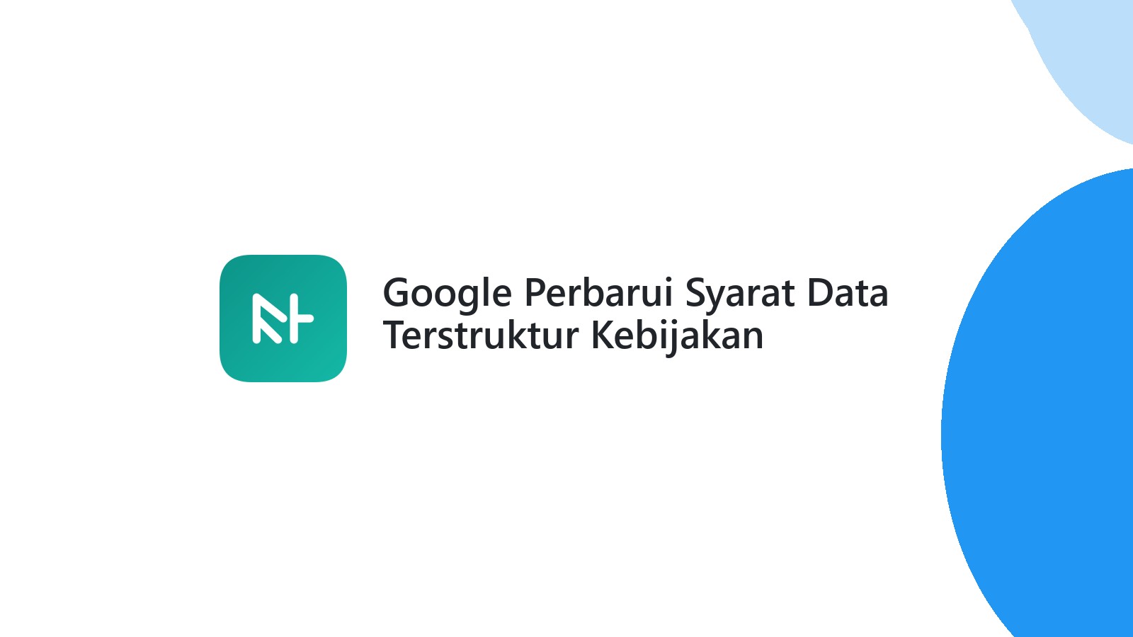 Google Perbarui Syarat Data Terstruktur Kebijakan Pengembalian