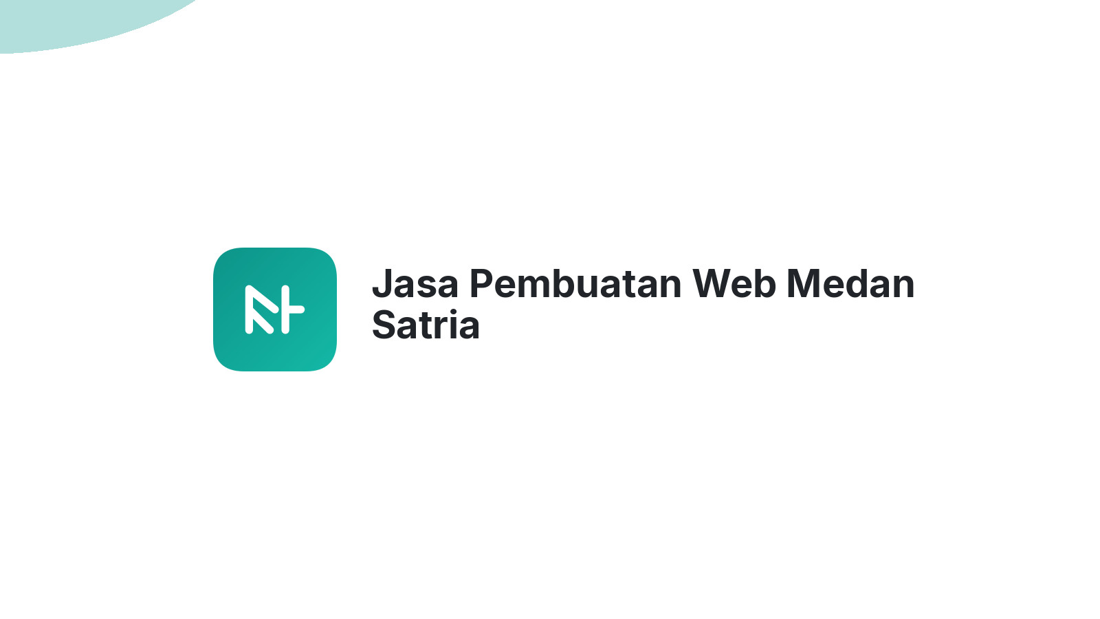 Jasa Pembuatan Web Medan Satria