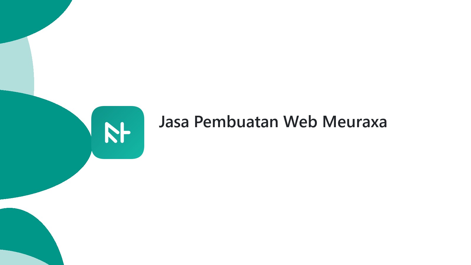 Jasa Pembuatan Web Meuraxa