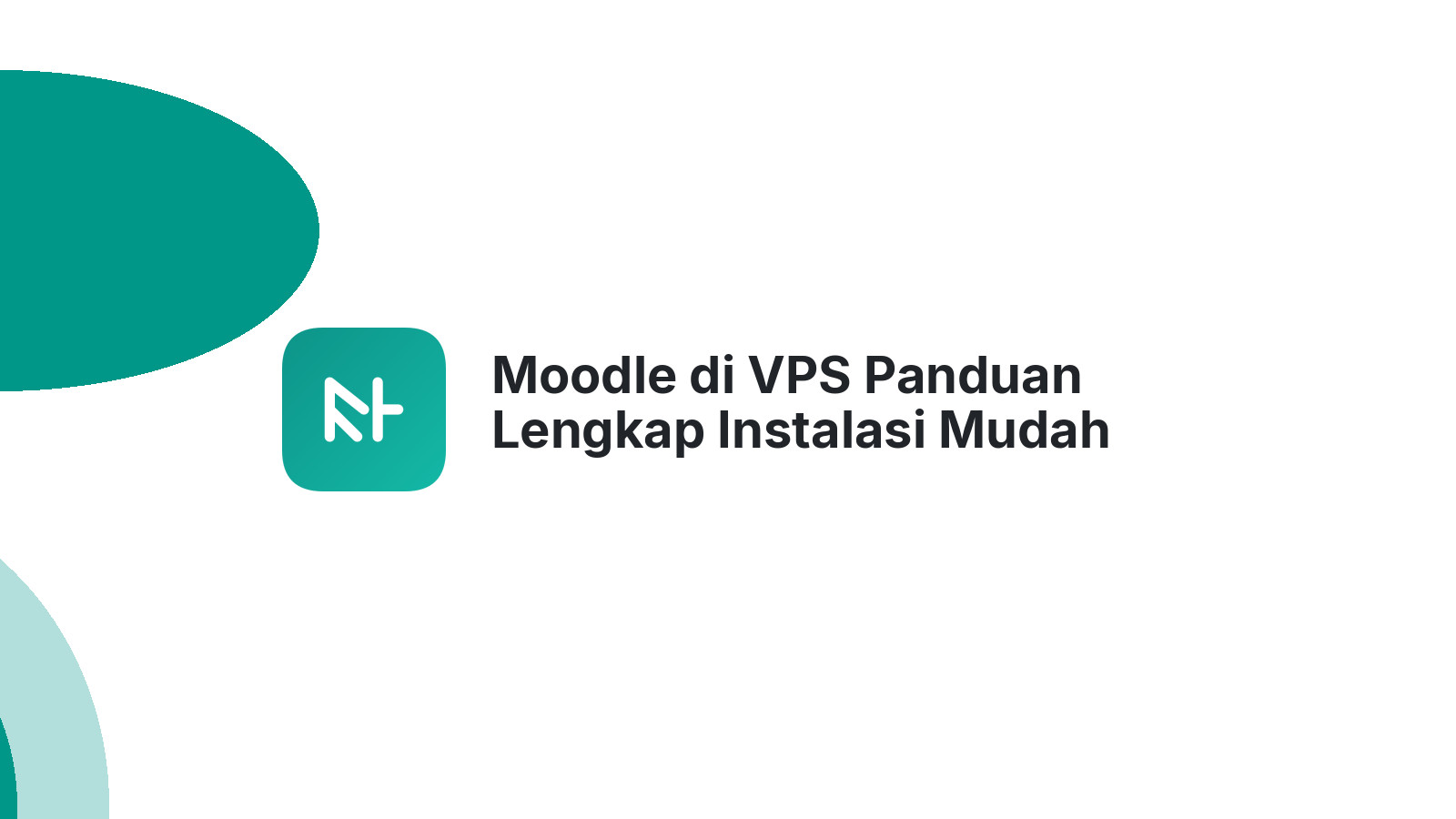 Moodle di VPS Panduan Lengkap Instalasi Mudah