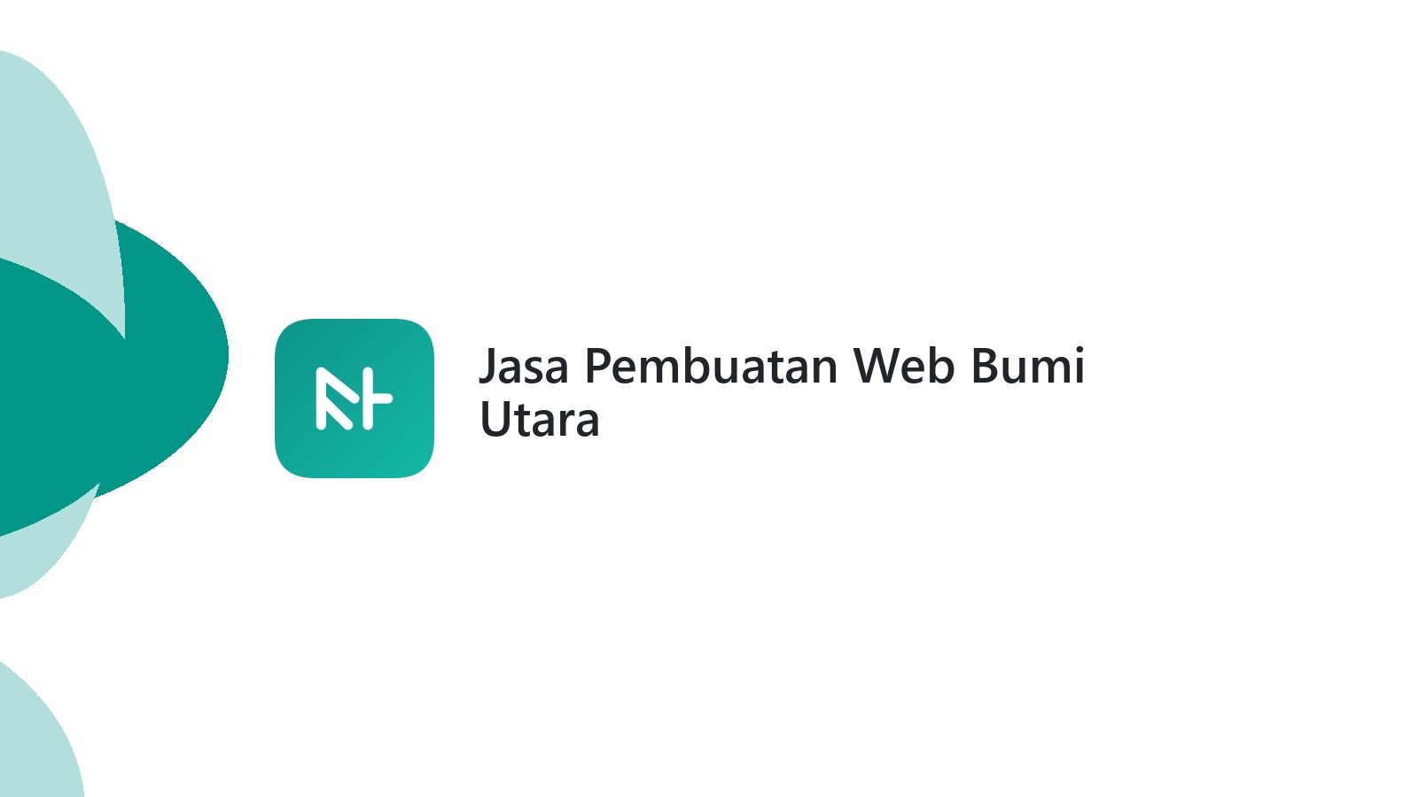 Jasa Pembuatan Web Bumi Utara