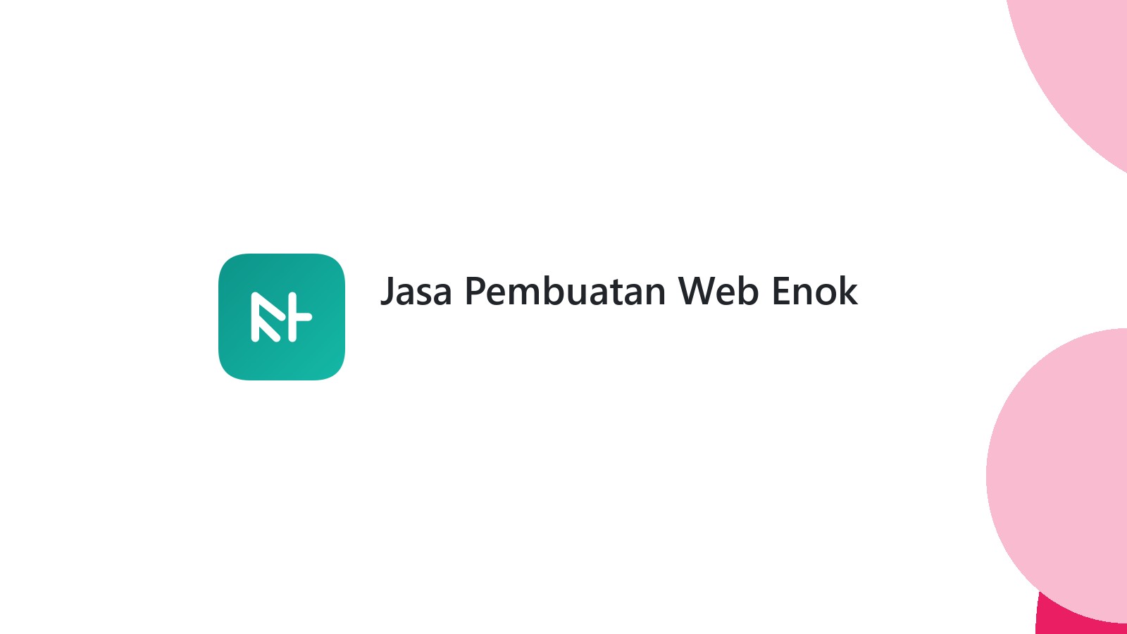 Jasa Pembuatan Web Enok