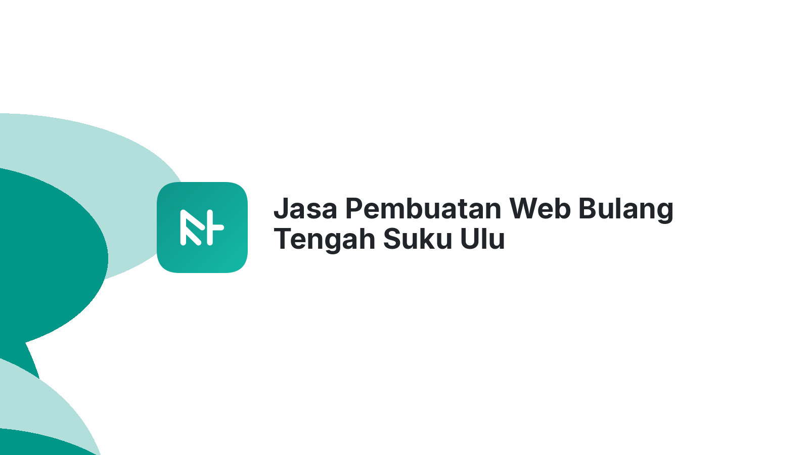 Jasa Pembuatan Web Bulang Tengah Suku Ulu