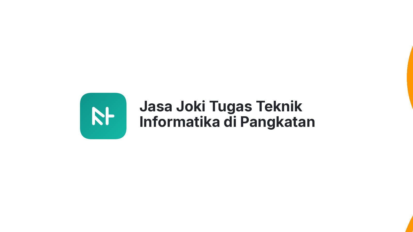 Jasa Joki Tugas Teknik Informatika di Pangkatan