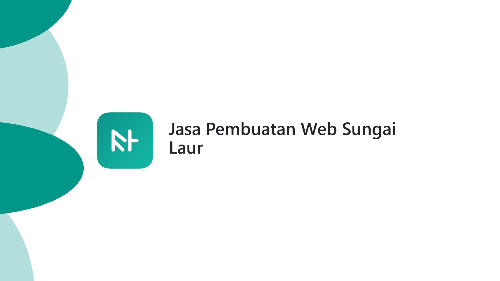 Jasa Pembuatan Web Sungai Laur