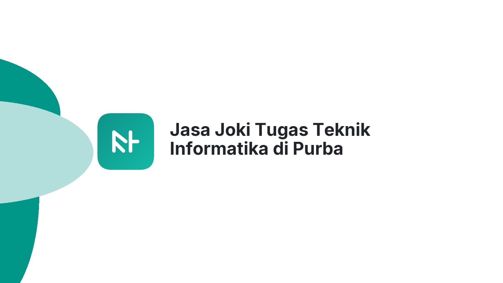 Jasa Joki Tugas Teknik Informatika di Purba